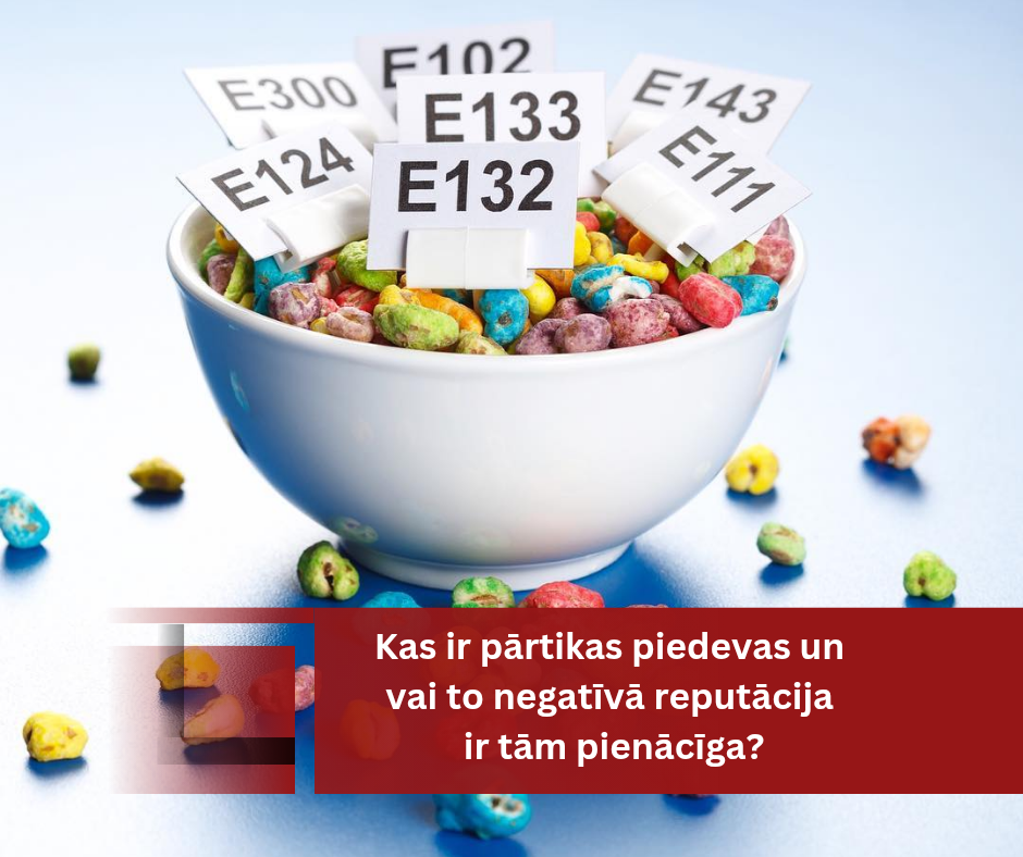 Kas ir pārtikas piedevas?